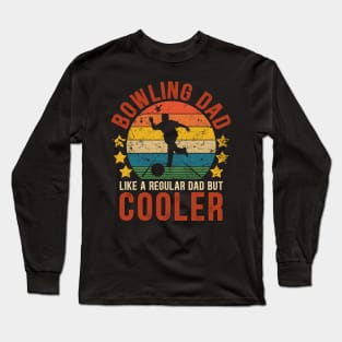 Bowling Dad Funny Vintage Bowling Father's Day Gift Long Sleeve T-Shirt